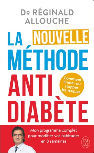 Réginald Allouche - La nouvelle méthode antidiabète.
