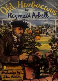 Reginald Arkell - Old Herbaceous.