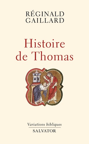 Réginald Gaillard - Histoire de Thomas.
