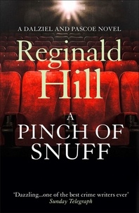 Reginald Hill - A Pinch of Snuff.
