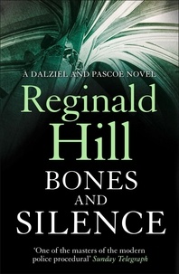 Reginald Hill - Bones and Silence.