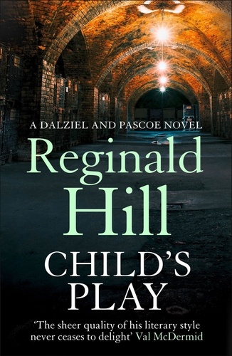 Reginald Hill - Child’s Play.