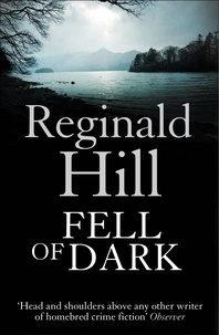 Reginald Hill - Fell of Dark.