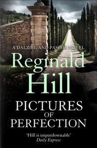 Reginald Hill - Pictures of Perfection.