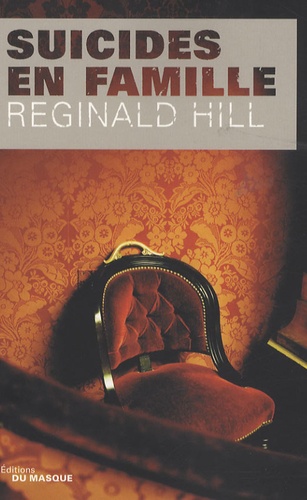Reginald Hill - Suicides en famille.