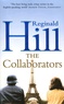 Reginald Hill - The Collaborators.