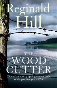 Reginald Hill - The Woodcutter.