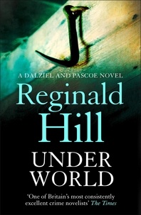 Reginald Hill - Under World.