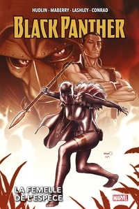 Reginald Hudlin et Jonathan Maberry - Black Panther : La femelle de l'espèce.