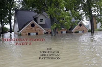 The Great Flood Part 3