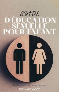 Téléchargements gratuits de chapitres de manuels Guide d'éducation sexuelle pour enfant  en francais