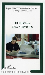 Régine Bercot - L'univers des services.