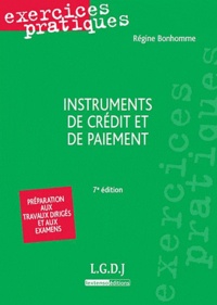 Régine Bonhomme - Instruments de crédit et de paiement.