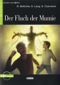 Regine Böttcher et Susanne Lang - Der Fluch der Mumie. 1 CD audio