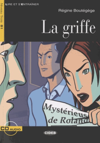 Régine Boutégège - La griffe Niveau Trois B1. 1 CD audio