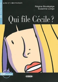 Qui file Cécile ?