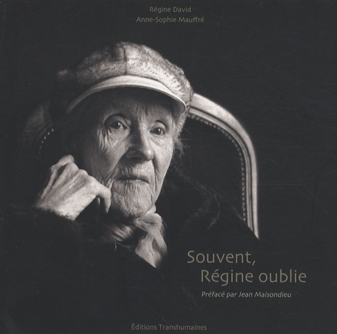 Régine David et Anne-Sophie Mauffré - Souvent, Régine oublie. 1 CD audio