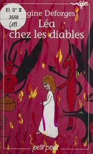 Régine Deforges - Léa chez les diables.