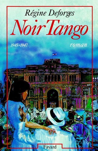 Noir Tango. (1945-1947)