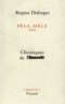 Régine Deforges - Pêle-Mêle Tome 3 - Chroniques de l'Humanité - Carnets V.