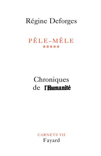 Pêle-Mêle, tome 5. Chroniques de l'Humanité (28 août 2002-3 décembre 2003)