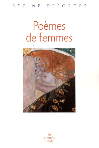 Régine Deforges - Poèmes de femmes.