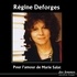 Régine Deforges - Pour l'amour de Marie Salat.