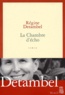 Régine Detambel - La Chambre D'Echo.