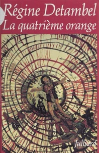 La quatrième orange