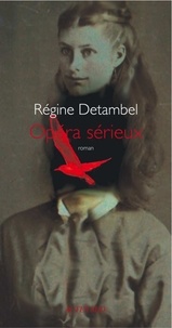Régine Detambel - Opéra sérieux.