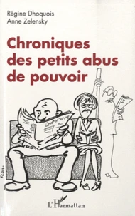 Chroniques des petits abus de pouvoir