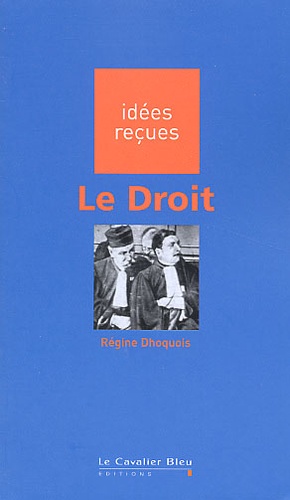 Régine Dhoquois - Le Droit.