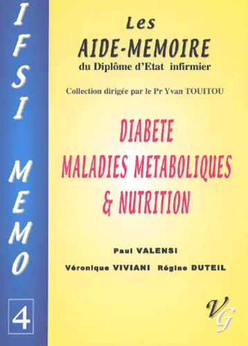 Régine Duteil et Paul Valensi - Diabète, maladies métaboliques & nutrition.