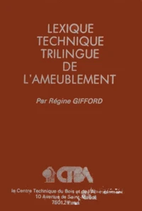 Lexique technique trilingue de l'ameublement