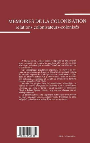 Mémoires de la colonisation. Relations colonisateurs-colonisés, colloque des 3 et décembre 1993, Aix-en-Provence
