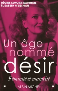 Un âge nommé désir