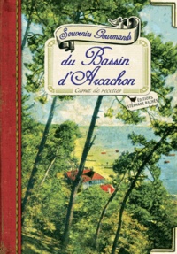 Régine Lorfeuvre-Audabram - Souvenirs Gourmands du Bassin dArcachon.