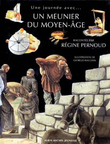 un-meunier-du-moyen-ge-de-r-gine-pernoud-album-livre-decitre