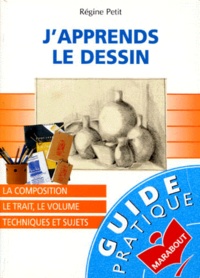 Regine Petit - J'Apprends Le Dessin.