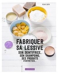 Téléchargement FB2 iBook ebook Fabriquer sa lessive, son dentifrice, son shampoing, ses produits d'entretien... par Régine Quéva
