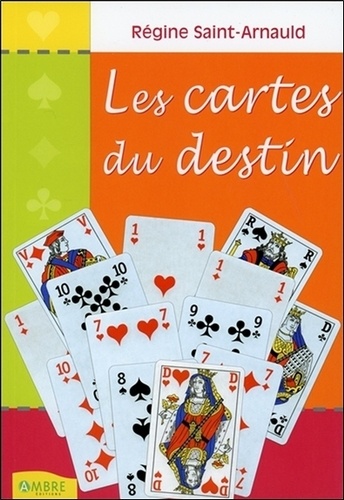 Régine Saint-Arnauld - Les cartes du destin.