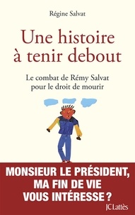 Régine Salvat - Une histoire à tenir debout.