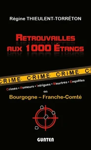 Retrouvailles aux 1000 Etangs