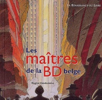Régine Vandamme - Les maîtres de la BD belge.