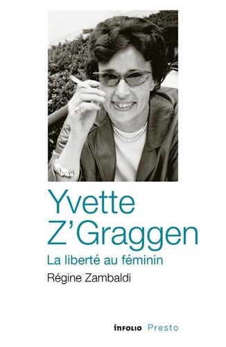 Régine Zambaldi - Yvette Z'Graggen.
