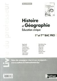 Histoire Géographie Education civique 1e et Tle Bac Pro - Livre du professeur.pdf