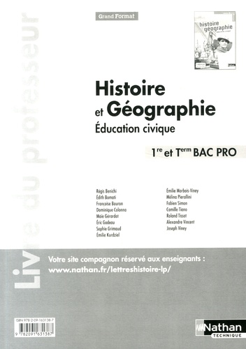 Régis Bénichi - Histoire Géographie Education civique 1e et Tle Bac Pro - Livre du professeur.