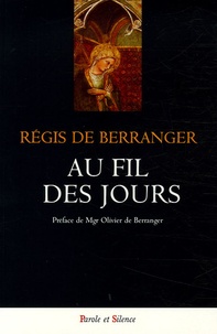 Régis Berranger - Au fil des jours.