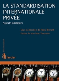 La standardisation internationale privée - Aspects juridiques.pdf