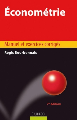 Régis Bourbonnais - Économétrie - 7e édition.